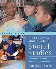 Elementary and Middle School Social Studies: Interdisciplinary and Multicultural Approaches with Free Multicultural Internet Guide