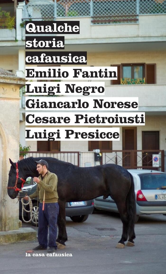 Qualche storia cafausica: ovverosia Storie di un luogo immaginario che esiste per davvero