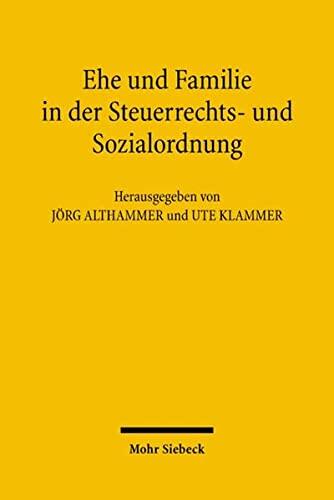 Ehe und Familie in der Steuerrechts- und Sozialordnung