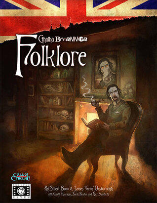 Cthulhu Britannica: Folklore