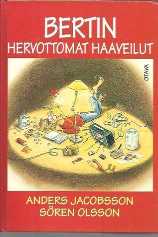 Bertin hervottomat haaveilut