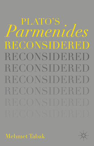 Plato's Parmenides Reconsidered