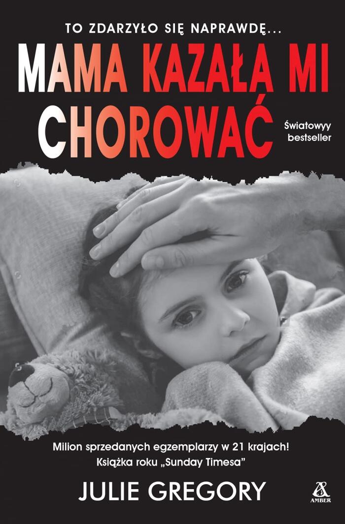 To zdarzyło się naprawdę. Mama kazała mi chorować