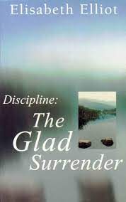 Discipline: The Glad Surrender