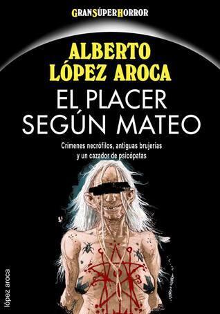 El placer según Mateo y otras historias de horror sobrenatural