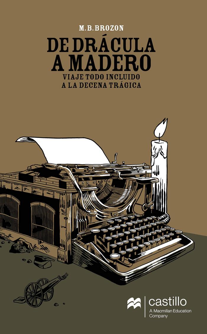 De Drácula a Madero (Castillo en el Aire)