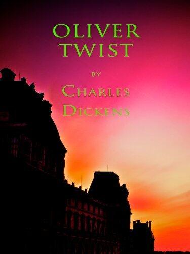 Oliver Twist [Annotated]