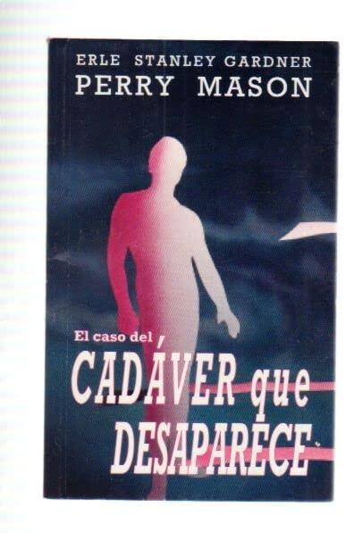 El caso del cadaver que desaparece
