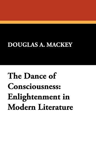 The Dance of Consciousness: Enlightenment in Modern Literature