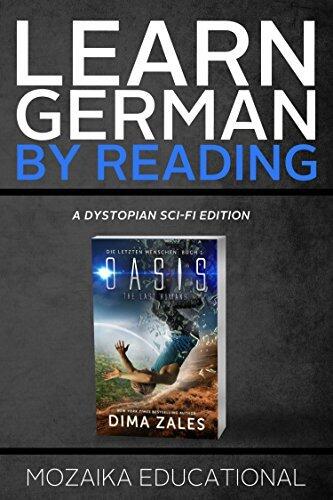 Learn German: By Reading Dystopian SCI-FI (Lesend Englisch Lernen : mit einem dystopischen Science-Fiction-Roman 1)