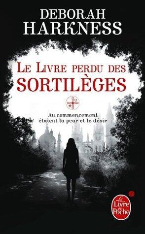 Le livre perdu des sortilèges: roman