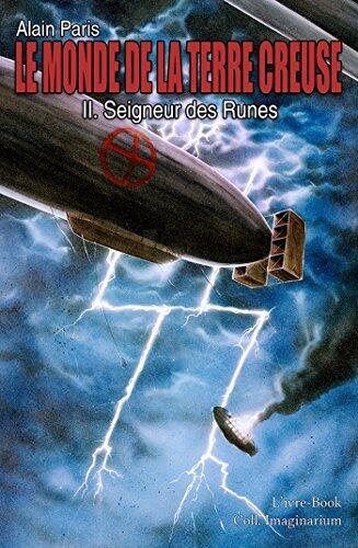 Seigneur des Runes (Le Monde de la Terre Creuse t. 2)
