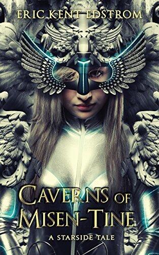 Caverns Misen-Tine: A Starside Tale