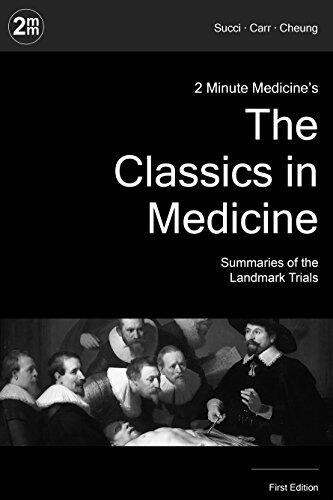 (Prior Edition) 2 Minute Medicine's The Classics in Medicine: Summaries of the Landmark Trials, 1e