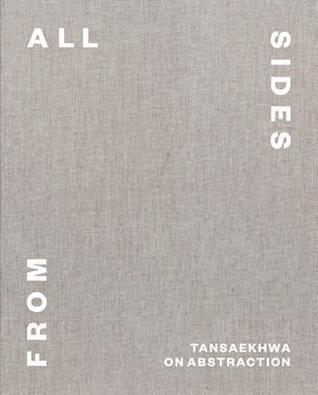 From All Sides: Tansaekhwa on Abstraction