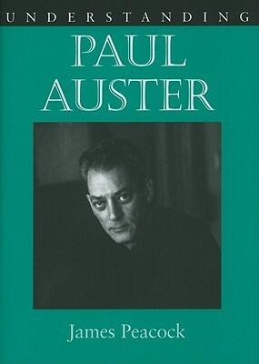 Understanding Paul Auster