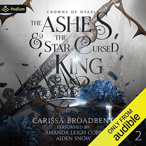 The Ashes & the Star-Cursed King