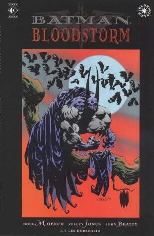 Batman: Bloodstorm by Doug Moench