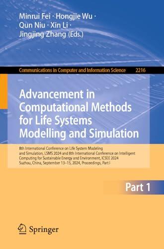 Advancement in Computational Methods for Life Systems Modelling and Simulation: 8th International Conference on Life System Modeling and Simulation, LSMS ... Computer and Information Science Book 2216)