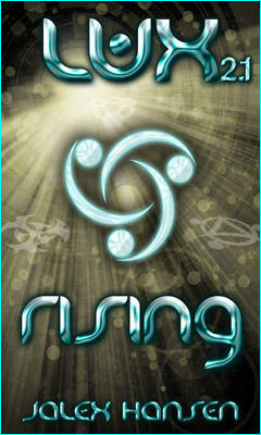 Lux 2.1: Rising
