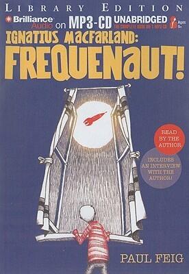Ignatius MacFarland: Frequenaut!
