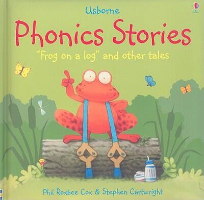 Phonic Stories for Young Readers: Frong on a Log and Other Tales