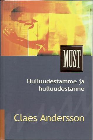 Hulluudestamme ja hulluudestanne