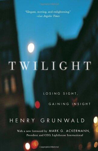 Twilight: Losing Sight, Gaining Insight