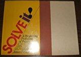 Solve It!: A Perplexing Profusion of Puzzles