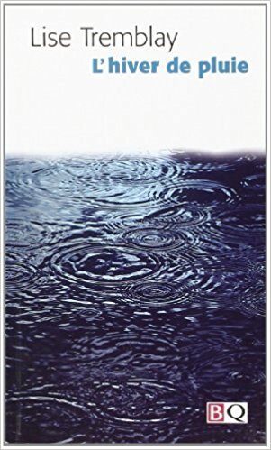 L'hiver de pluie