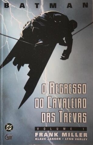 Batman - O Regresso do Cavaleiro das Trevas vol. I