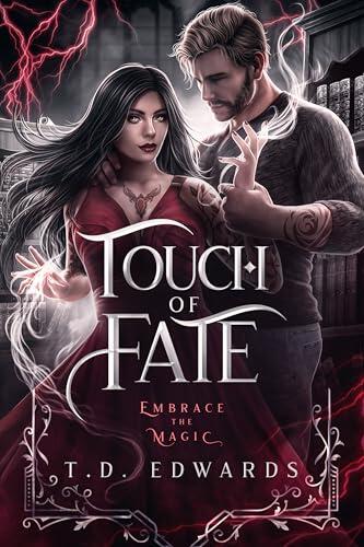 Touch Of Fate: Embrace The Magic