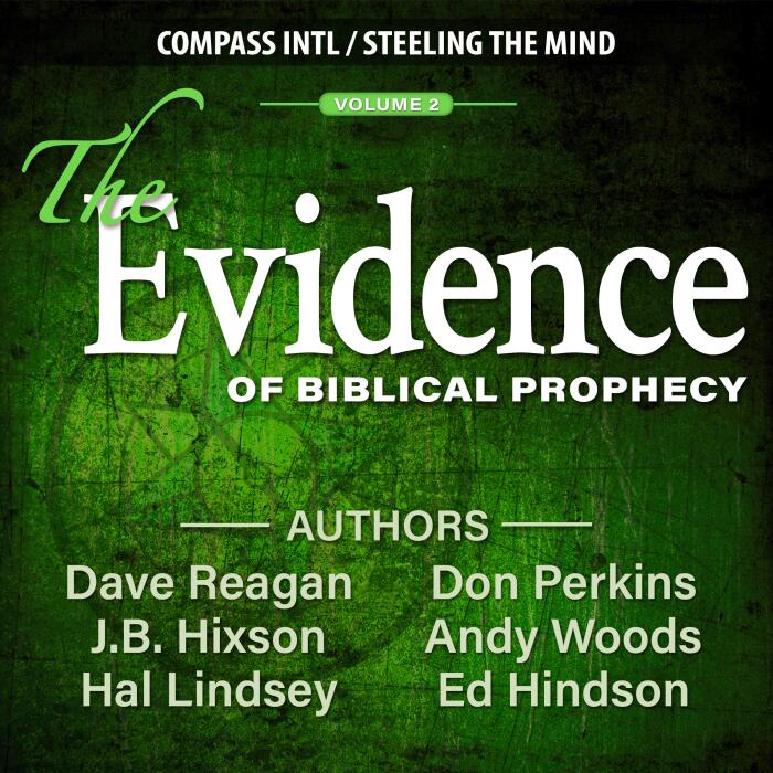 The Evidence of Biblical Prophecy: Volume 2