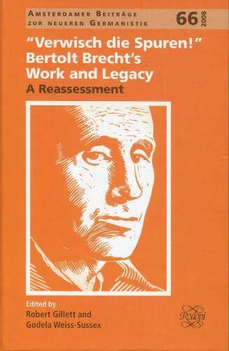 Verwisch die Spuren: Brecht's Work and Legacy