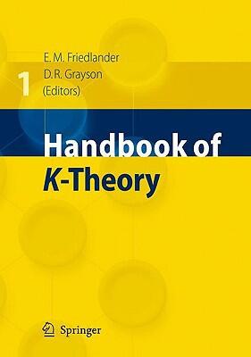 Handbook of K-Theory (2 Volume Set)