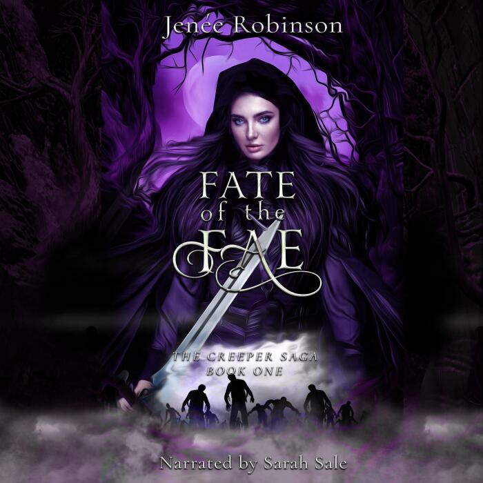 Fate of the Fae: The Creeper Saga, Book 1