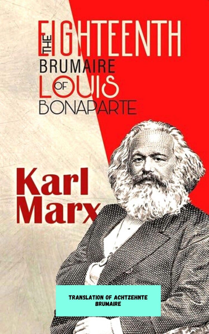 THE EIGHTEENTH BRUMAIRE OF LOUIS BONAPARTE