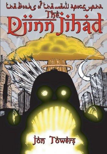 Djinn Jihad: The Books of the New Apocrypha