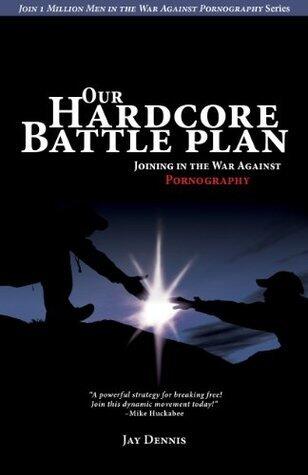 Our Hardcore Battle Plan