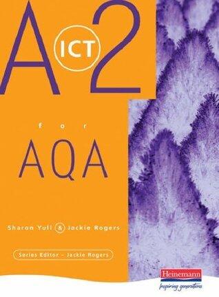 A2 Level Ict for Aqa