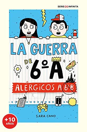 Série La Guerre de 6ºA 1 (Allérgicos a 6º B)