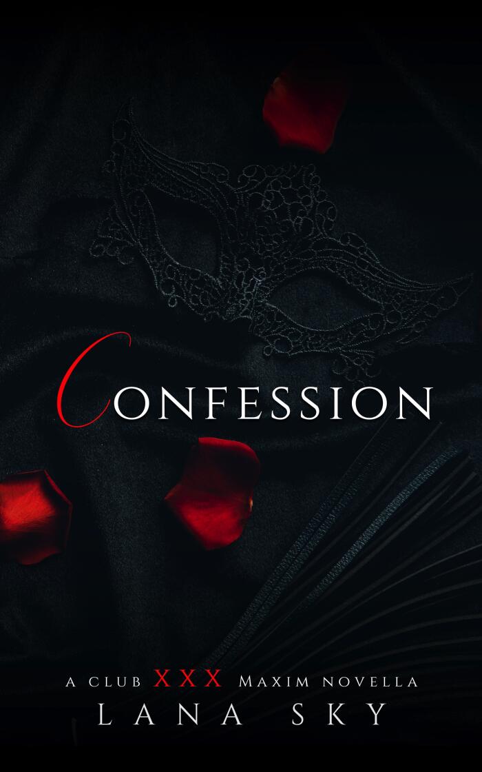 Confession: A Club XXX Maxim Novella