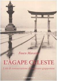 L'Àgape celeste: I riti di consacrazione del sovrano giapponese