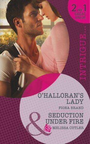 O'Halloran's Lady / Seduction Under Fire