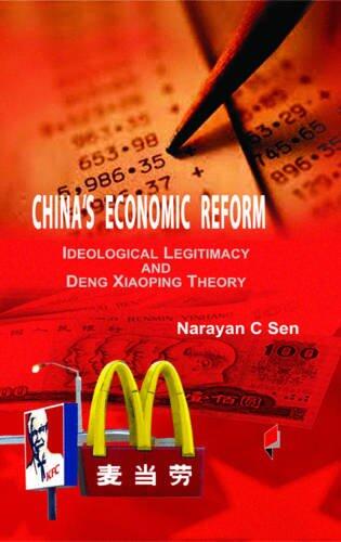 China's Economic Reform: Ideological Legitimacy and Deng Xiaoping Theory