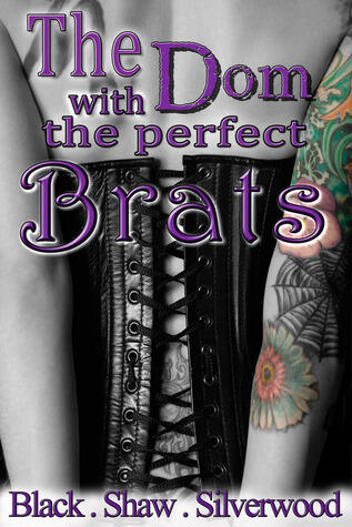 The Dom with the Perfect Brats