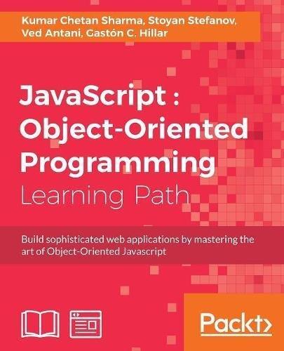 JavaScript: Object-Oriented Programming