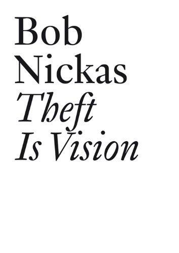 Theft Is Vision (Documents (JRP/Ringier)) Paperback September 1, 2007