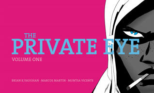 The Private Eye (Volume One)