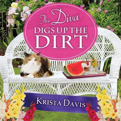 The Diva Digs Up the Dirt
